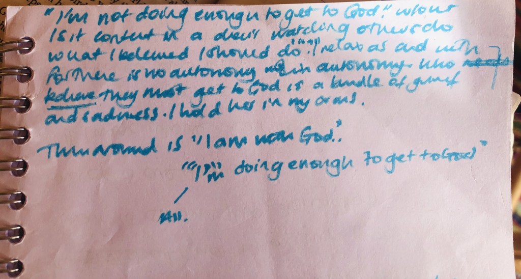 Inquiry and release on the returning thought: ‘I’m not doing enough to get to God’.